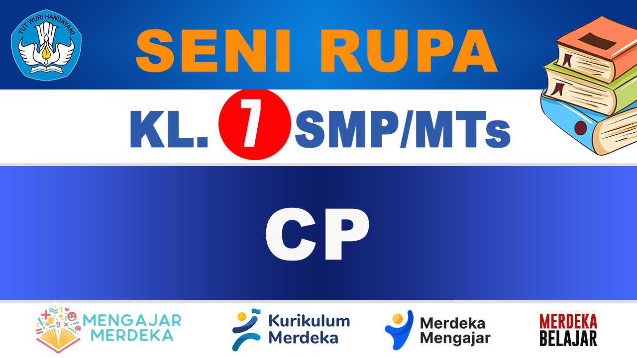 CP Seni Rupa Kelas 7 SMP/MTs