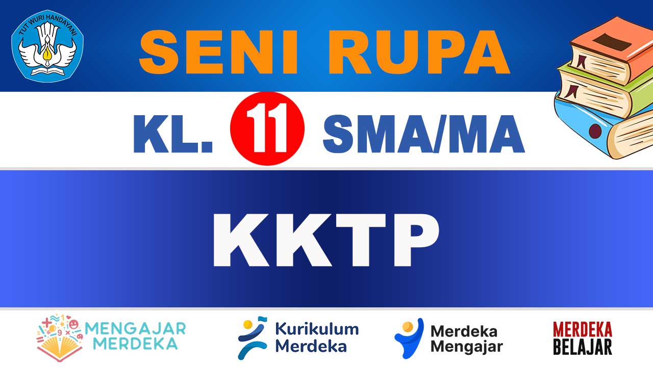 KKTP Seni Rupa Kelas 11 SMA/MA