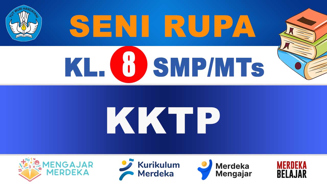 KKTP Seni Rupa Kelas 8 SMP/MTs