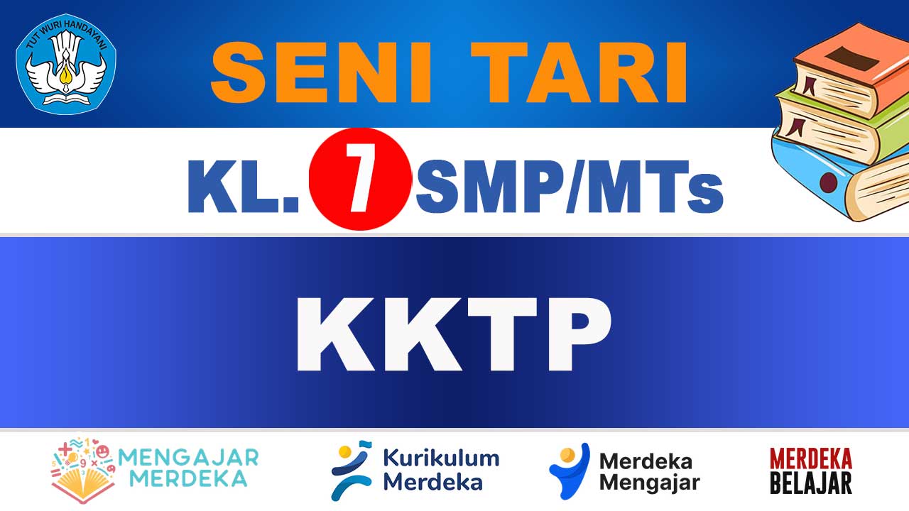 KKTP Seni Tari Kelas 7 SMP/MTs