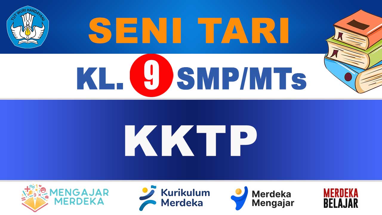 KKTP Seni Tari Kelas 9 SMP/MTs