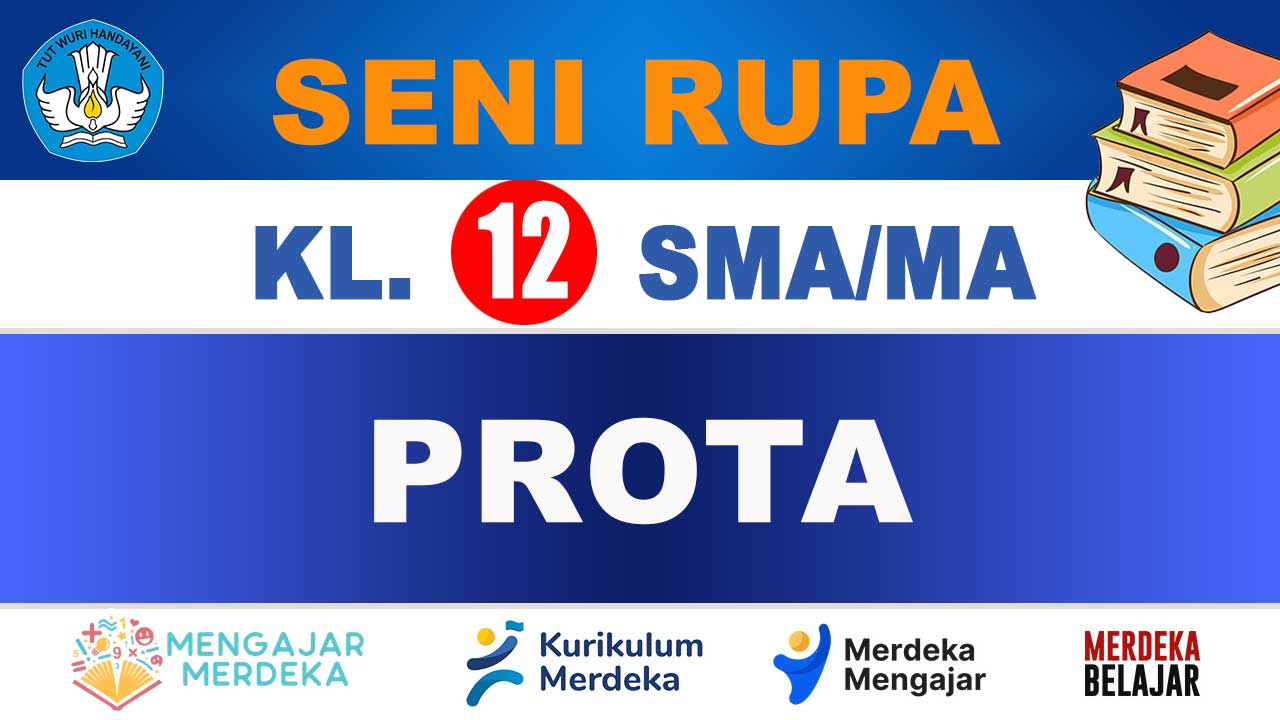 PROTA Seni Rupa Kelas 12 SMA/MA