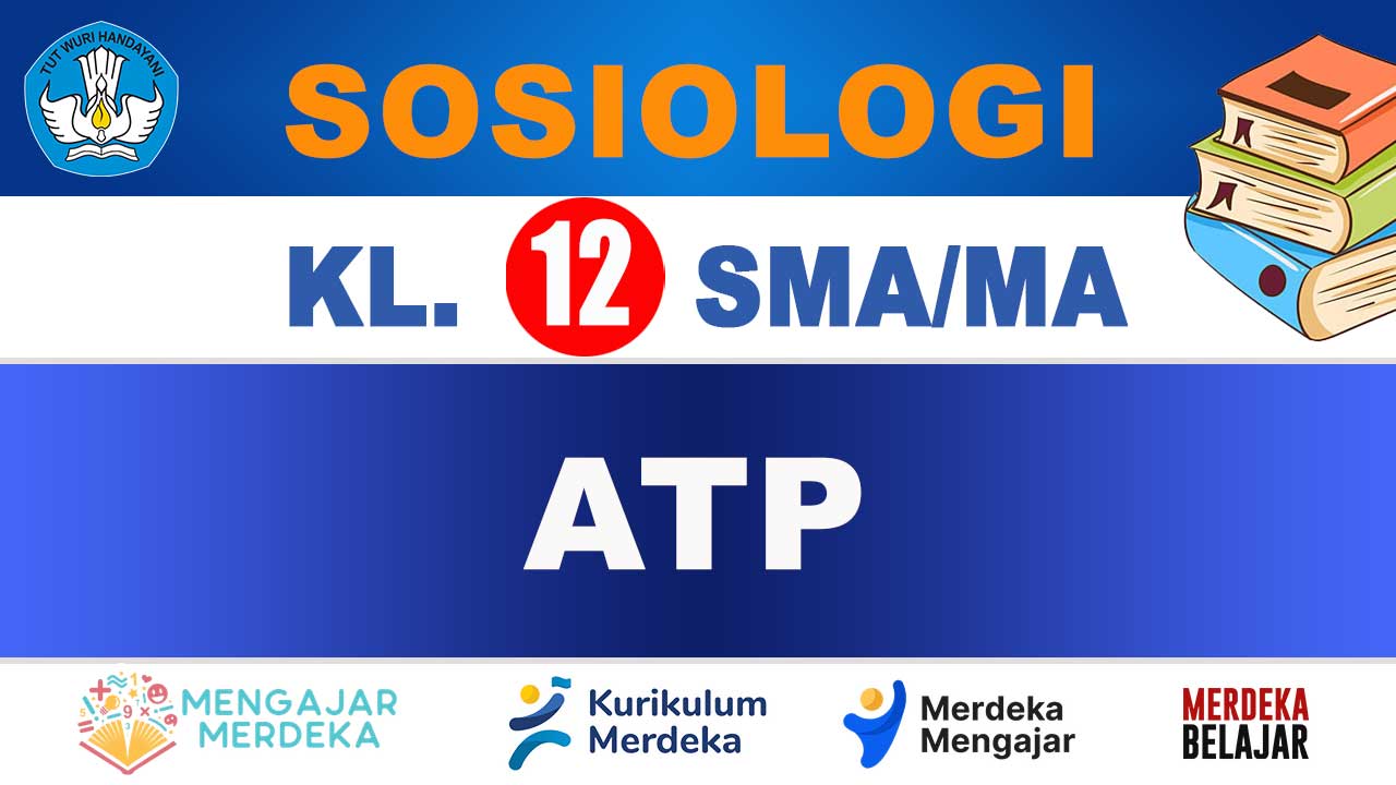 ATP Sosiologi Kelas 12 SMA/MA
