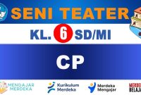 CP Seni Teater Kelas 6