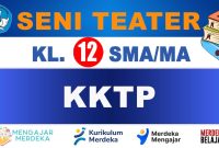 KKTP Seni Teater Kelas 12