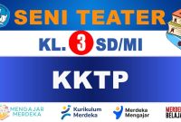 KKTP Seni Teater Kelas 3