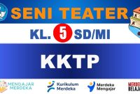 KKTP Seni Teater Kelas 5