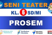PROSEM Seni Teater Kelas 6